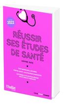 Couverture du livre « Réussir ses études de santé (édition 2021) » de Ludivine Coste aux éditions L'etudiant