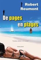 Couverture du livre « De pages en plages » de Robert Reumont aux éditions Saint Honore Editions