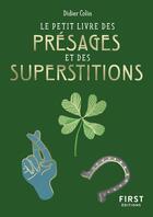 Couverture du livre « Le petit livre des présages et des superstitions » de Didier Colin aux éditions First