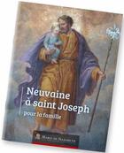Couverture du livre « Neuvaine à saint Joseph ; pour la famille » de  aux éditions Marie De Nazareth