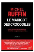Couverture du livre « Le marigot des crocodiles » de Michel Ruffin aux éditions Lbs