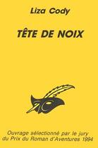 Couverture du livre « Tete De Noix » de Liza Cody aux éditions Editions Du Masque