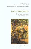 Couverture du livre « Zoos Humains » de Pascal Blanchard et Nicolas Bancel aux éditions La Decouverte