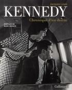 Couverture du livre « Kennedy, chronique d'un destin » de Jacques Lowe aux éditions Gallimard-loisirs