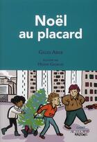 Couverture du livre « Noël au placard » de Gilles Abier et Helene Georges aux éditions Actes Sud Junior