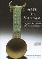 Couverture du livre « Les arts du vietnam » de Catherine Noppe aux éditions Renaissance Du Livre