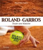 Couverture du livre « Roland Garros 2022 » de Felicien Taris aux éditions Ramsay