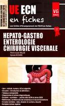 Couverture du livre « Ue ecn en fiches hepato-gastro » de S.Bodard P-L.Vallee aux éditions Vernazobres Grego
