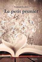 Couverture du livre « Le petit prunier » de Stephane Leclere aux éditions Persee