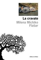 Couverture du livre « La cravate » de Milena Michiko Flasar aux éditions Olivier (l')