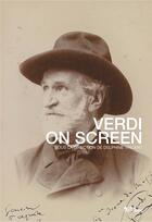 Couverture du livre « Verdi on screen » de Delphine Vincent aux éditions L'age D'homme