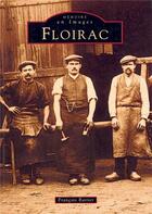 Couverture du livre « Floirac » de Francois Rattier aux éditions Editions Sutton