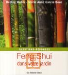 Couverture du livre « Feng Shui dans votre jardin » de Helene Weber aux éditions Guy Trédaniel