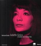 Couverture du livre « Juliette Gréco, l'invention de la femme libre » de Bertrand Dicale aux éditions Textuel