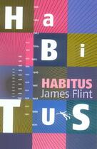 Couverture du livre « Habitus » de James Flint aux éditions Au Diable Vauvert