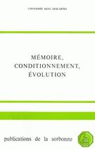 Couverture du livre « Mémoire, conditionnement, évolution » de Maurice Reuchlin aux éditions Sorbonne Universite Presses