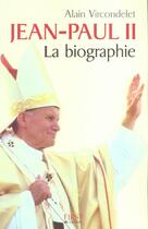 Couverture du livre « Jean-Paul Ii, La Biographie » de Alain Vircondelet aux éditions First