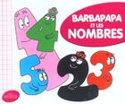 Couverture du livre « Decouvre Les Nombres Avec Barbapapa » de Taylor Talus et Annette Tison aux éditions Les Livres Du Dragon D'or