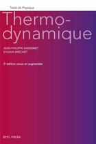 Couverture du livre « Thermo-dynamique (2e édition) » de Sylvain Brechet et Jean-Philippe Ansermet aux éditions Ppur