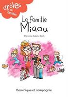 Couverture du livre « La famille miaou » de Pierrette Dube aux éditions Dominique Et Compagnie