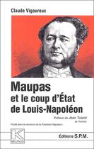 Couverture du livre « Maupas et le coup d'état de Louis-Napoléon » de Claude Vigoureux aux éditions Ophrys