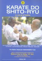 Couverture du livre « Karate do shito-ryu - la voie de la tradition » de Hidetoshi Nakahashi aux éditions Em