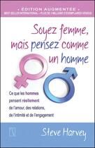 Couverture du livre « Soyez femme, mais pensez comme un homme » de Steve Harvey aux éditions Tresor Cache