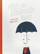 Couverture du livre « Plip the umbrella man /anglais » de Sire/Bass aux éditions Dgv