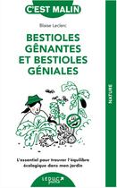 Couverture du livre « C'est malin poche : bestioles gênantes et bestioles géniales » de Blaise Leclerc aux éditions Leduc