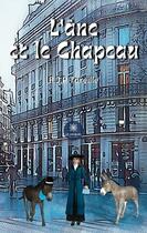 Couverture du livre « L'Ã¢ne et le chapeau » de Raphaël et Jean-Philippe Toreille aux éditions Le Lys Bleu