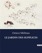 Couverture du livre « LE JARDIN DES SUPPLICES » de Octave Mirbeau aux éditions Culturea