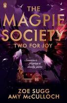 Couverture du livre « TWO FOR JOY - THE MAGPIE SOCIETY » de Zoe & Mcculloc Sugg aux éditions Penguin