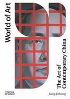 Couverture du livre « The art of contemporary china (world of art) » de Jiang Jiehong aux éditions Thames & Hudson