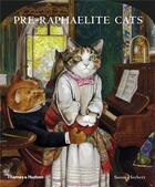 Couverture du livre « Pre-raphaelite cats » de Susan Herbert aux éditions Thames & Hudson