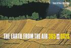 Couverture du livre « Earth from the air - 365 new days » de Yann Arthus-Bertrand aux éditions Thames & Hudson