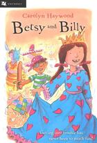 Couverture du livre « Betsy and Billy » de Haywood Carolyn aux éditions Houghton Mifflin Harcourt