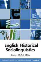Couverture du livre « English Historical Sociolinguistics » de Millar Robert Mccoll aux éditions Edinburgh University Press