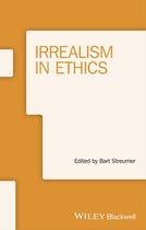 Couverture du livre « Irrealism in Ethics » de Bart Streumer aux éditions Wiley-blackwell