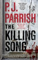 Couverture du livre « The Killing Song » de P.J. Parrish aux éditions Pocket Books