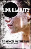 Couverture du livre « Singularity » de Grimshaw Charlotte aux éditions Random House Digital
