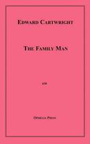 Couverture du livre « The Family Man » de Edward Cartwright aux éditions Epagine