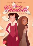 Couverture du livre « Les soeurs espérance t.1 ; signé Charlotte » de Sophie De Mullenheim aux éditions Le Livre De Poche Jeunesse