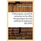 Couverture du livre « De l'Hémospasie, recueil de mémoires sur les effets thérapeutiques de cette méthode de traitement » de Junod V T. aux éditions Hachette Bnf