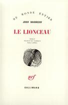 Couverture du livre « Le lionceau » de Kvorecky Josef aux éditions Gallimard