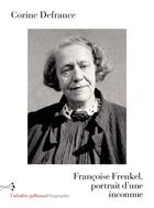 Couverture du livre « Françoise Frenkel, portrait d'une inconnue » de Corine Defrance aux éditions Gallimard