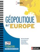 Couverture du livre « Géopolitique de l'Europe (édition 2017) » de Bernard Elissalde aux éditions Nathan