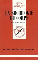 Couverture du livre « Sociologie du corps (la) » de  aux éditions Que Sais-je ?