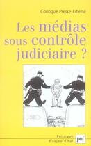 Couverture du livre « Les médias sous contrôle judiciaire ? » de Alain Chastagnol aux éditions Puf