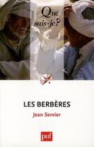 Couverture du livre « Les berbères (5e édition) » de Jean Servier aux éditions Que Sais-je ?