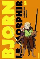 Couverture du livre « Bjorn le Morphir Tome 2 » de Lavachery/Gilbert aux éditions Casterman